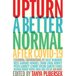 Upturn: A Better Normal After COVID-19