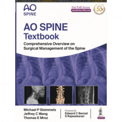 AO Spine Textbook: Comprehensive Overview on Surgical Management of the Spine