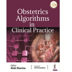 Obstetrics Algorithms in Clinical Practice