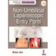 Non-Umbilical Laparoscopic Entry Ports