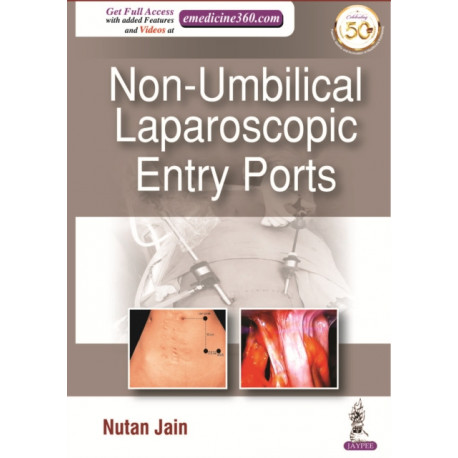 Non-Umbilical Laparoscopic Entry Ports