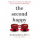 The Second Happy: Seven Practices to Make Your Marriage Better Than Your Honeymoon