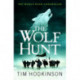 The Wolf Hunt: A fast-paced, action-packed historical fiction novel