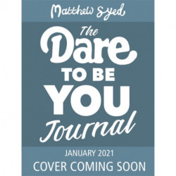 The Dare to Be You Journal