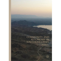 Community and Autonomy in Southern Oman