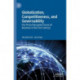 Globalization, Competitiveness, and Governability: The Three Disruptive Forces of Business in the 21st Century