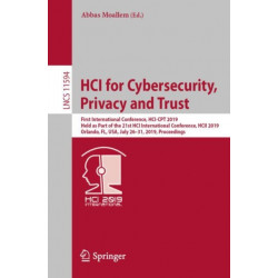 HCI for Cybersecurity, Privacy and Trust: First International Conference, HCI-CPT 2019, Held as Part of the 21st HCI International Conference, HCII 2019, Orlando, FL, USA, July 26–31, 2019, Proceedings
