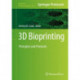 3D Bioprinting: Principles and Protocols