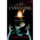 The Unwelcome: A Novel