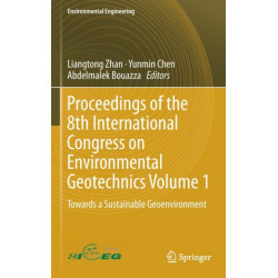 Proceedings of the 8th International Congress on Environmental Geotechnics Volume 1: Towards a Sustainable Geoenvironment