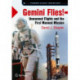 Gemini Flies!: Unmanned Flights and the First Manned Mission