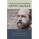 The Annotated Works of Henry George: Protection or Free Trade, Volume IV