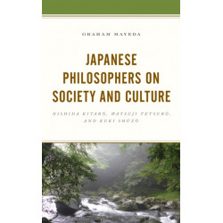 Japanese Philosophers on Society and Culture: Nishida Kitaro, Watsuji Tetsuro, and Kuki Shuzo