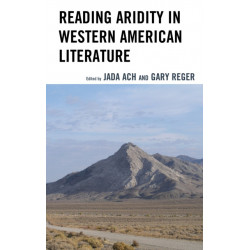 Reading Aridity in Western American Literature
