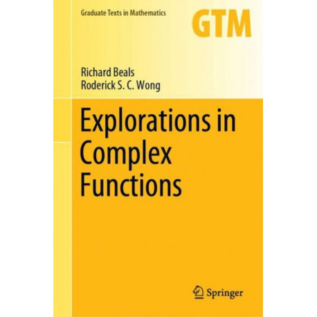 Explorations in Complex Functions