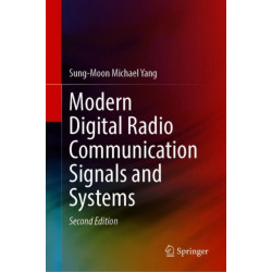 Modern Digital Radio Communication Signals and Systems