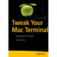 Tweak Your Mac Terminal: Command Line macOS