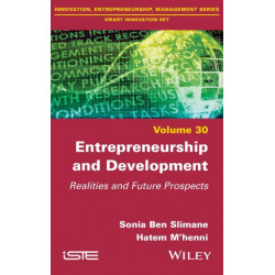 Entrepreneurship and Development: Realities and Future Prospects