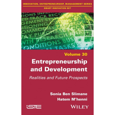 Entrepreneurship and Development: Realities and Future Prospects