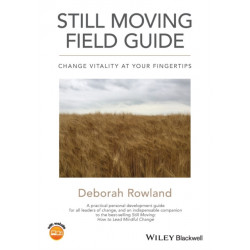 Still Moving Field Guide: Change Vitality At Your Fingertips