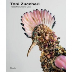 Toni Zuccheri: Poet of Nature and Glass