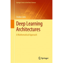 Deep Learning Architectures: A Mathematical Approach