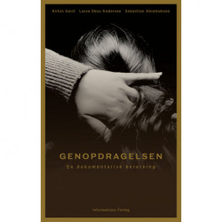 Genopdragelsen: En dokumentarisk beretning