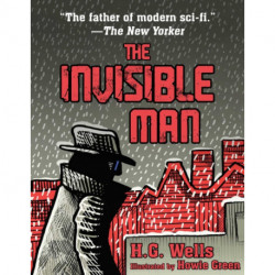 The Invisible Man: (Illustrated Edition)