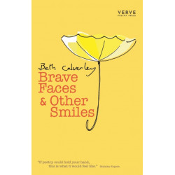 Brave Faces & Other Smiles