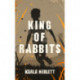 King of Rabbits