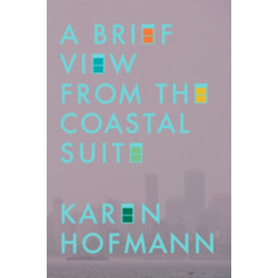 A Brief View from the Coastal Suite, A