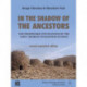 In the Shadow of the Ancestors: The Prehistoric Foundations of the Early Arabian Civilization in Oman: Second Expanded Edition