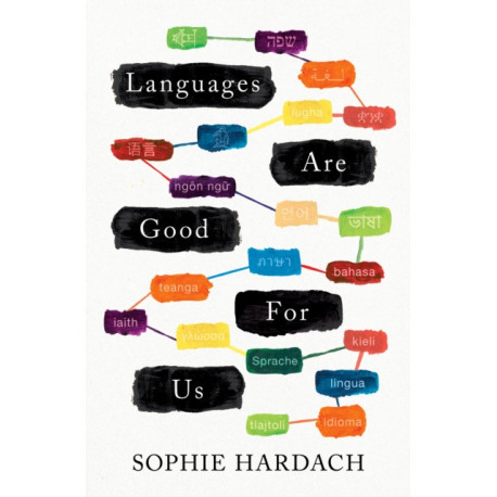 Languages Are Good for Us