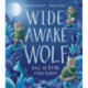 Wide Awake Wolf