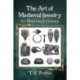 The Art of Medieval Jewelry: An Illustrated History