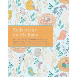 Reflections on My Baby: A Journal