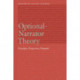 Optional-Narrator Theory: Principles, Perspectives, Proposals