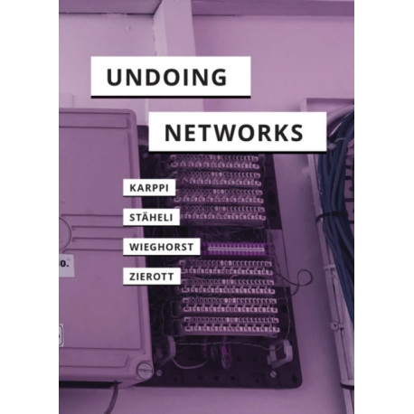 Undoing Networks