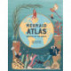 The Mermaid Atlas: Merfolk of the World