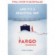And it's a Beautiful Day: A Fargo Companion