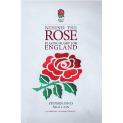 Behind the Rose: Playing Rugby for England
