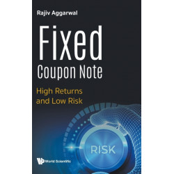 Fixed Coupon Note: High Returns And Low Risk