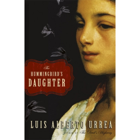 The Hummingbird's Daughter