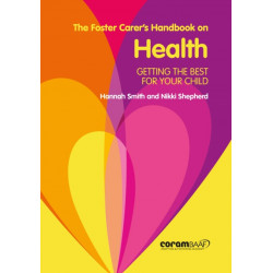 The Foster Carer's Handbook On Health