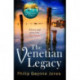 The Venetian Legacy: a haunting new thriller set in the beautiful and secretive islands of Venice from the bestselling author
