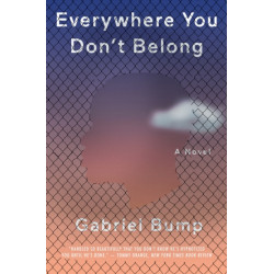 Everywhere You Don't Belong