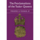 The Proclamations of the Tudor Queens