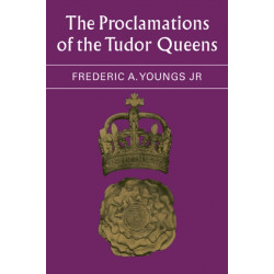 The Proclamations of the Tudor Queens