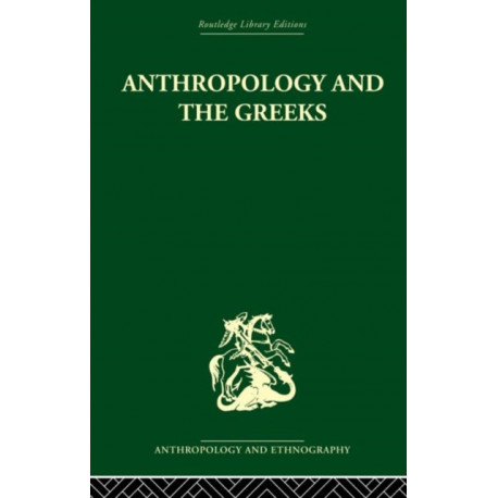Anthropology and the Greeks