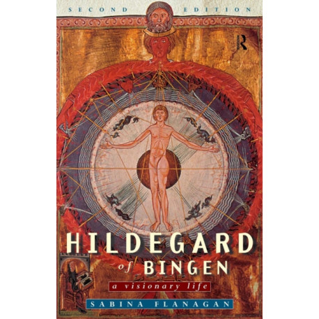 Hildegard of Bingen: A Visionary Life